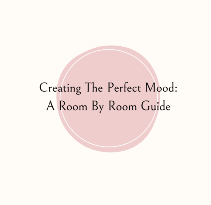 A heading "Creating The Perfect Mood: A Room By Room Guide" displayed over a pale pink circular shape on a simple off-white background.